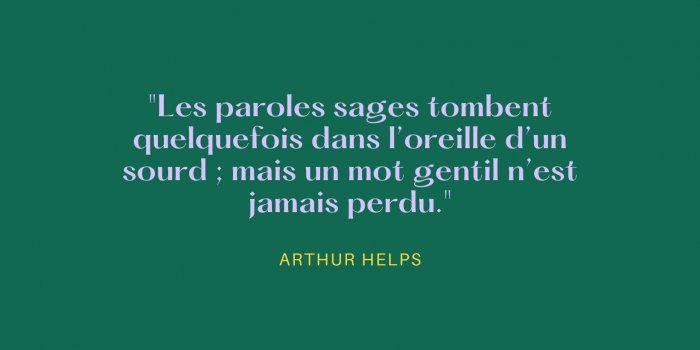 Gentillesse : 9 citations qui prouvent quâelle fait du bien