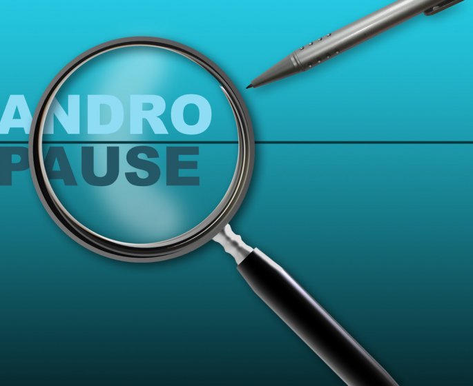 Andropause (baisse de testosterone) : symptomes chez l-homme, quels age, traitements ?