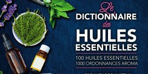 Le dictionnaire Medisite des huiles essentielles est disponible !